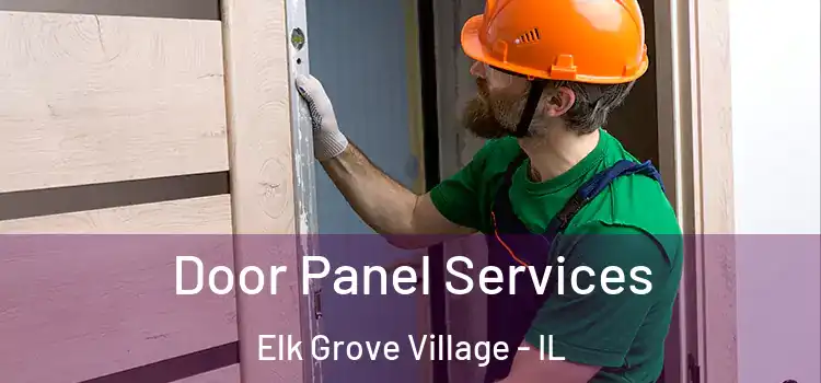 Door Panel Services Elk Grove Village - IL