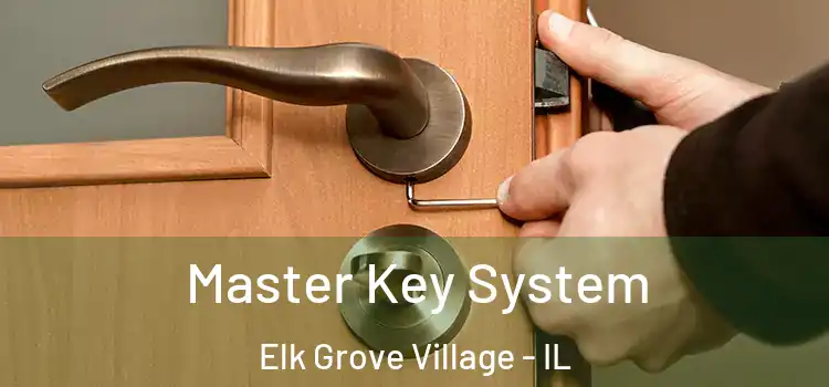 Master Key System Elk Grove Village - IL