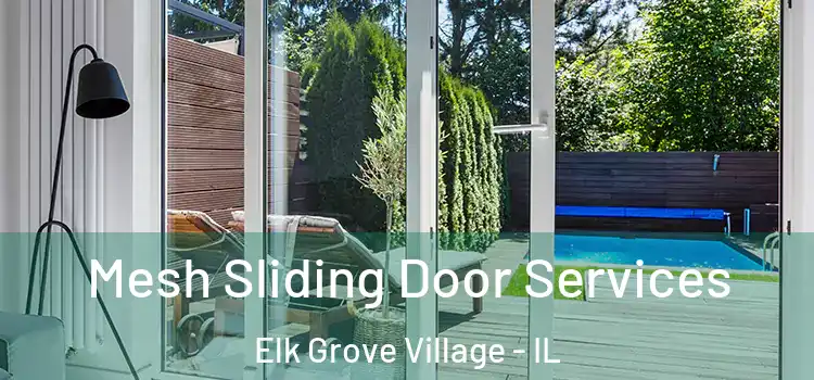 Mesh Sliding Door Services Elk Grove Village - IL