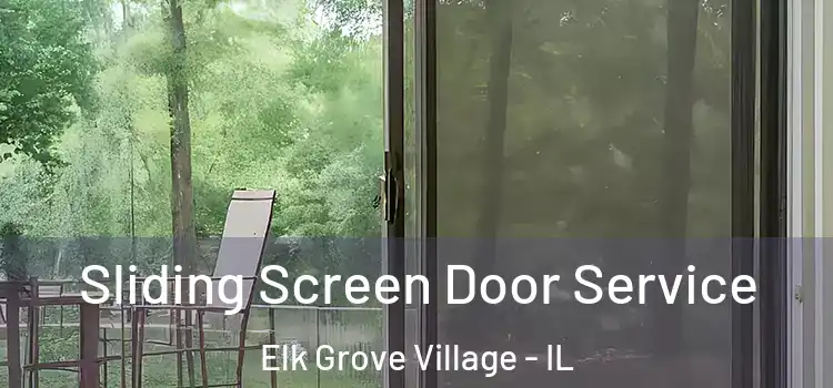 Sliding Screen Door Service Elk Grove Village - IL